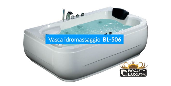 Vasca idromassaggio BL-506 Beauty Luxury